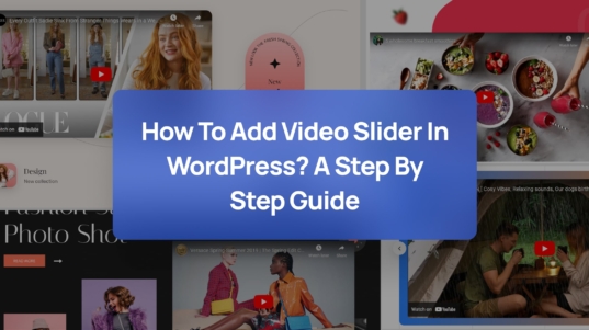 How to Add Video Slider in WordPress