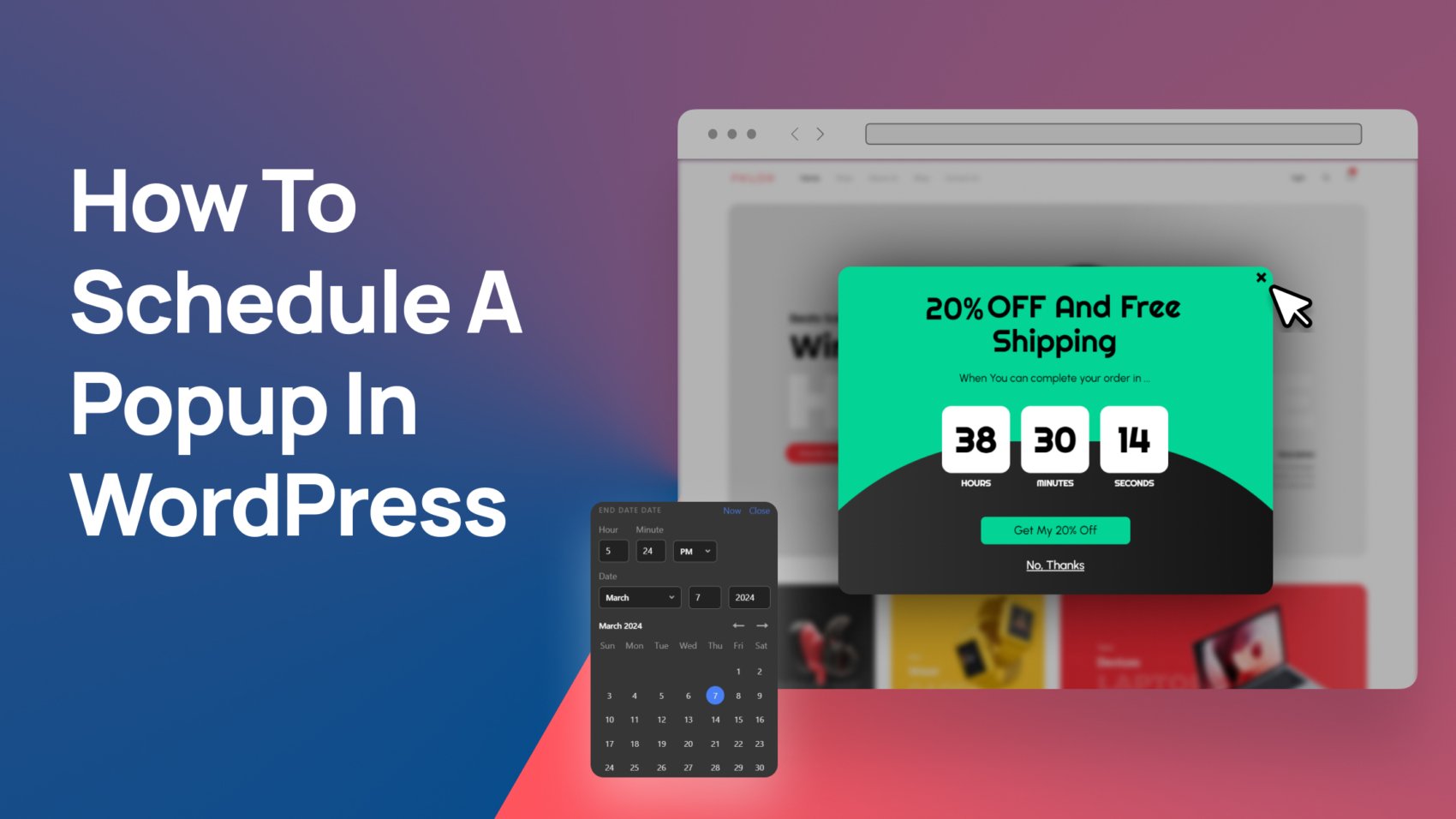 How to Schedule a Popup in WordPress