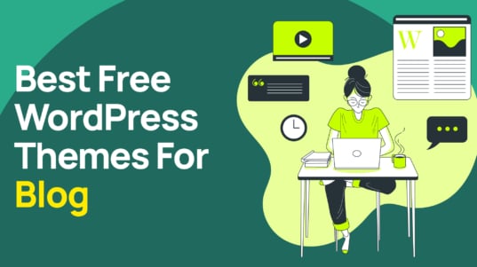 Best Free WordPress Themes for Blog