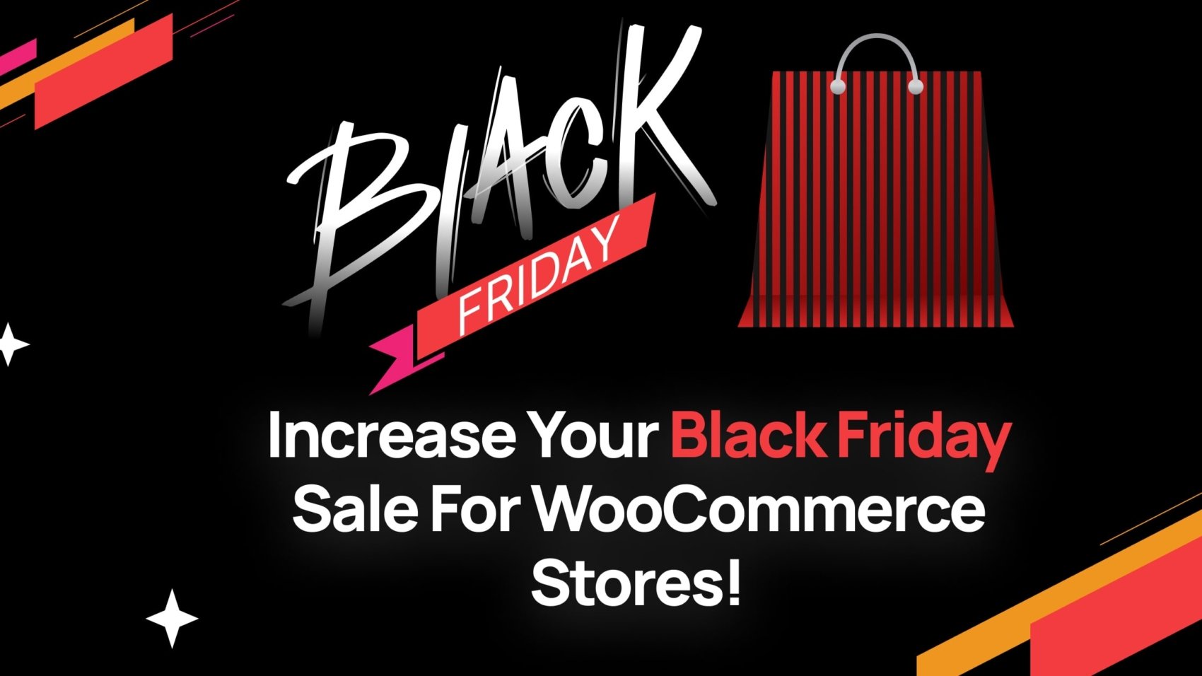 increase black friday sale for woocommerce stores