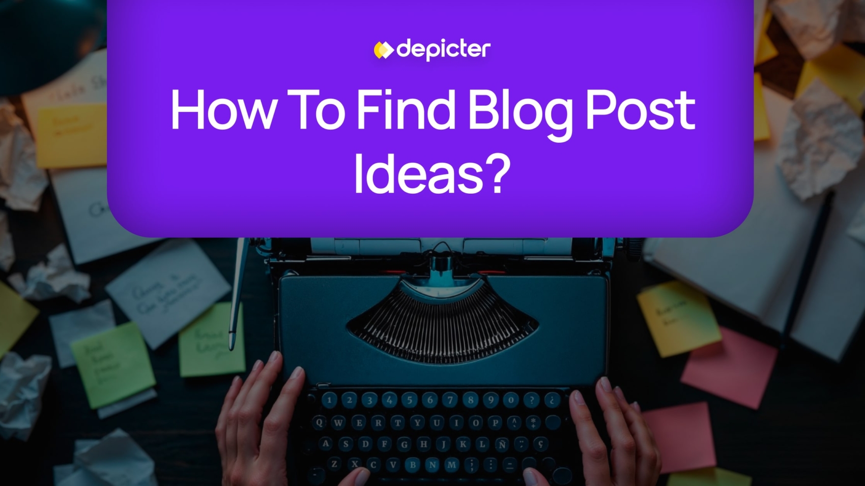 How to Find Blog Post Ideas_-min