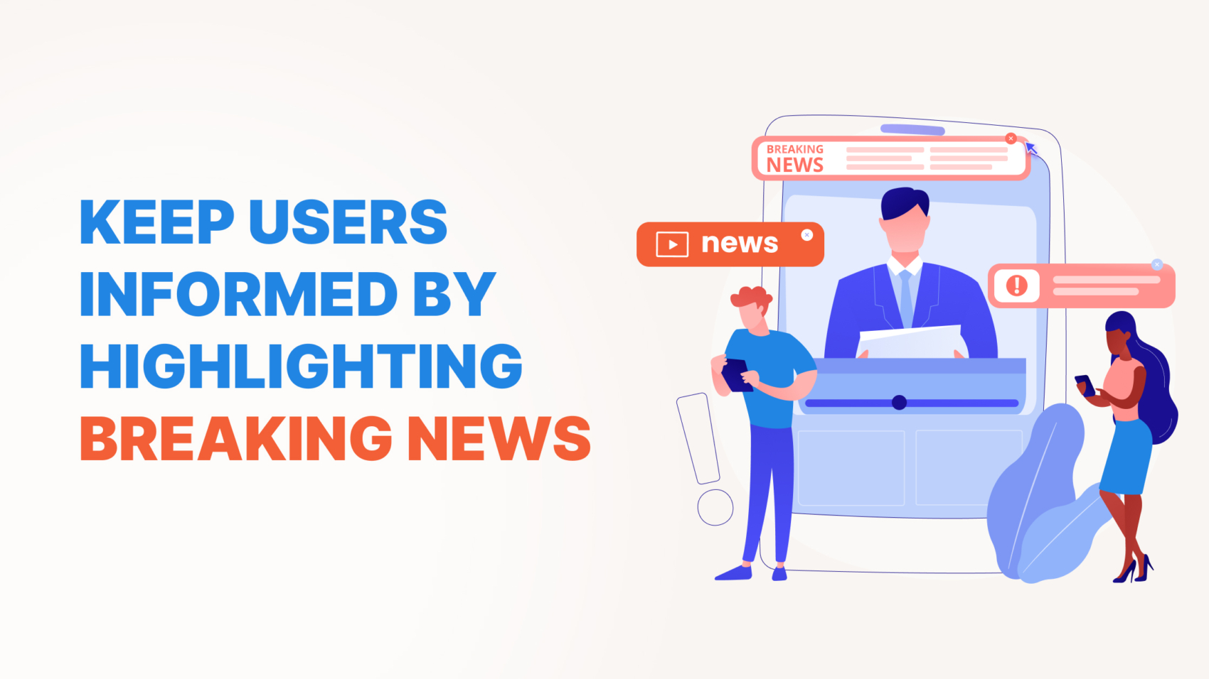 Keep Users Informed by Highlighting Breaking News (2)