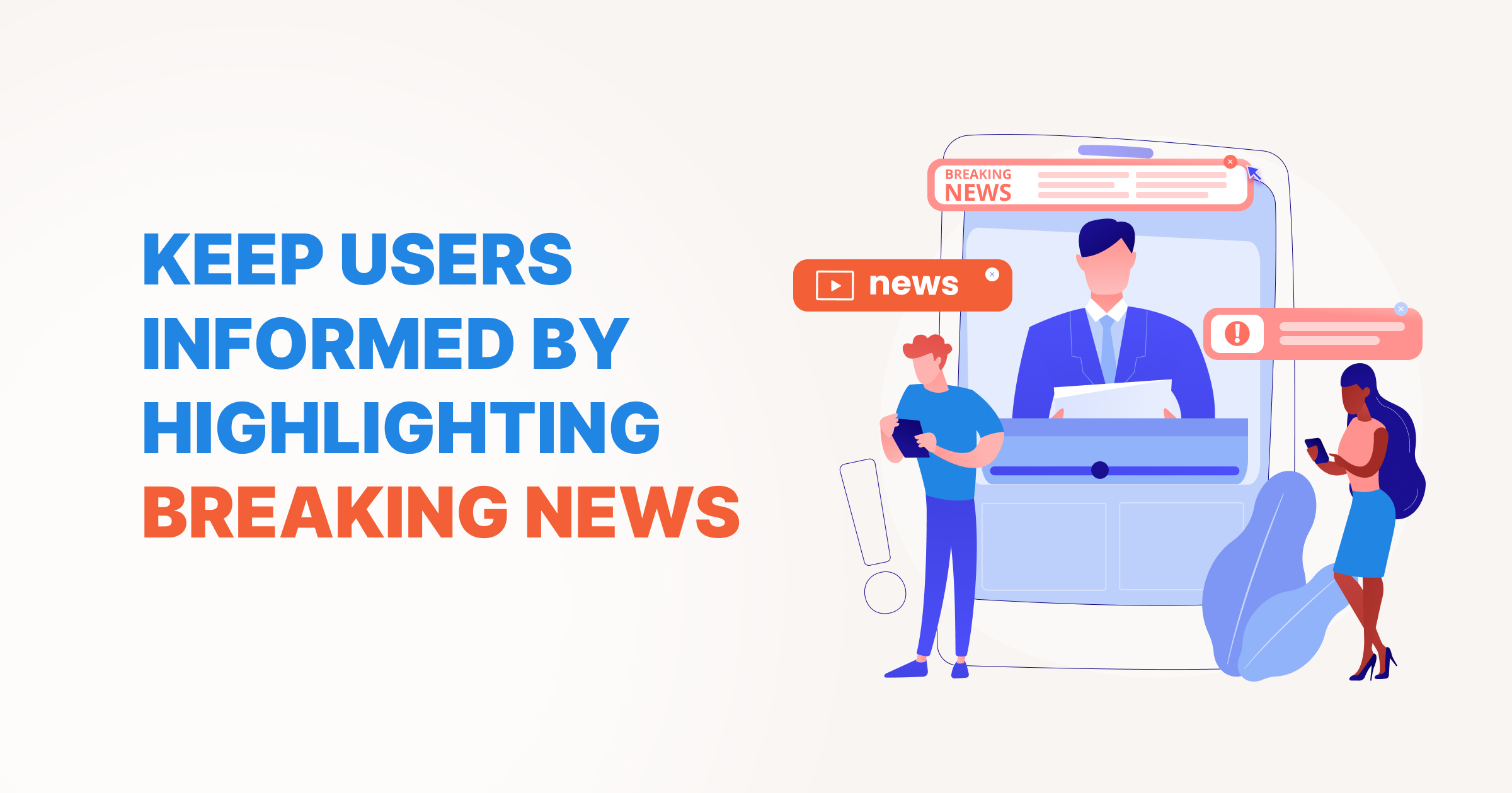 Keep Users Informed by Highlighting Breaking News (2)