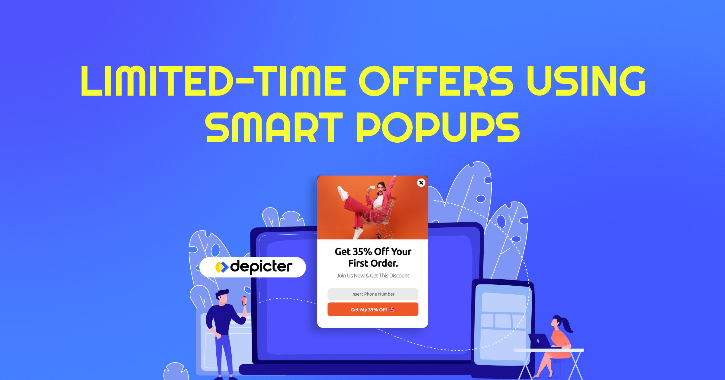 Limited-Time Offers Using Smart Popups