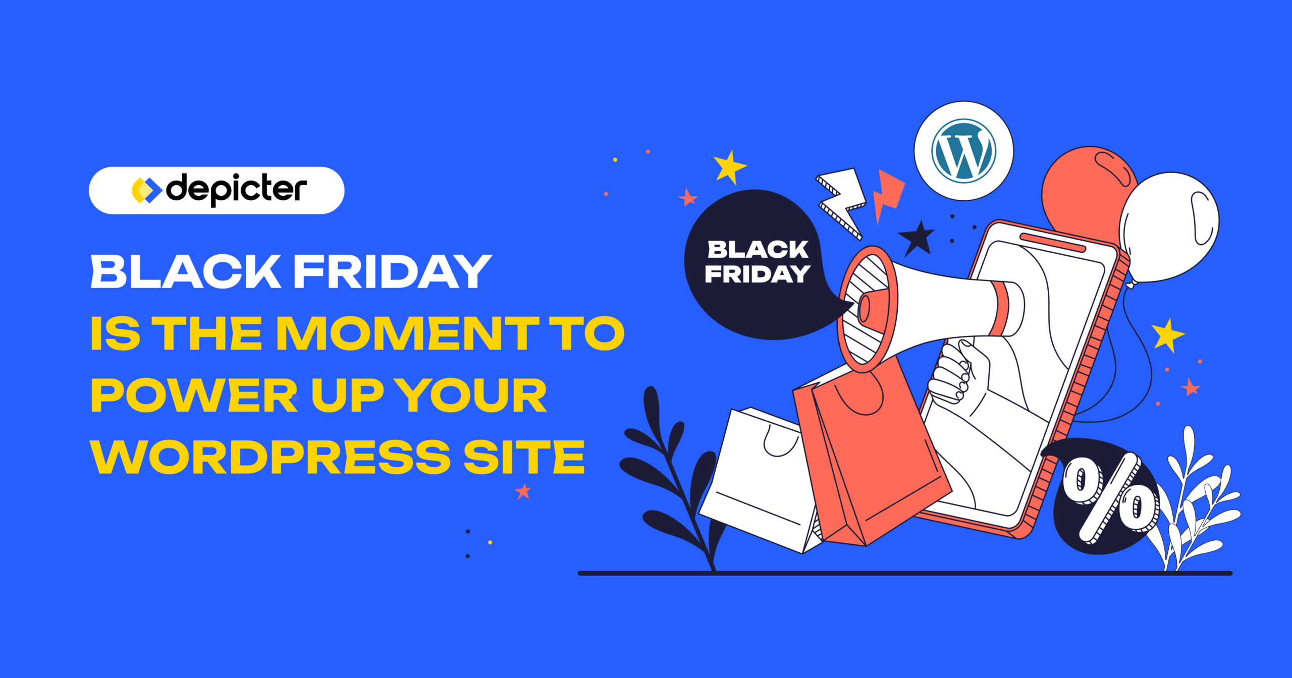 Black Friday Is the Moment to Power Up Your WordPress Site